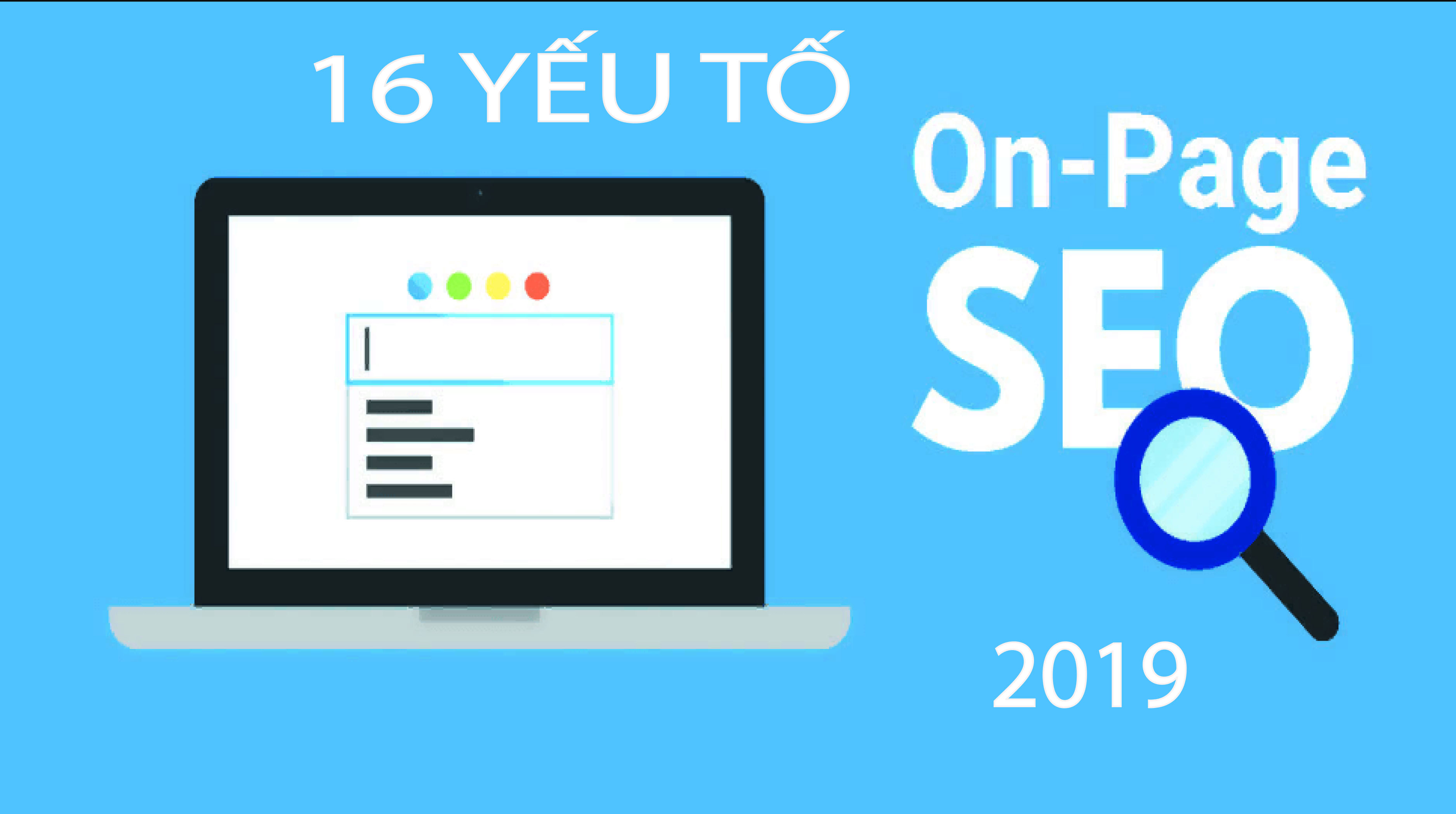 16 yếu tố SEO onpage 2019